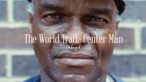 The World Trade Center man