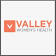Valley Women's Health