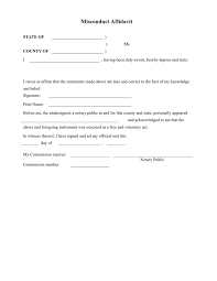 Be certain to attach the credible witness affidavit securely to the document being executed to prove your method of identification of the signer. Misconduct Affidavit Sample In Word And Pdf Formats