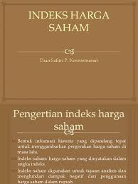 Apabila tidak ingin rugi, besarnya harga jual produk harus. Indeks Harga Saham