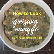 Maybe you would like to learn more about one of these? How To Cook Ginisang Monggo Or Munggo Guisado Happy Pinay Mommy