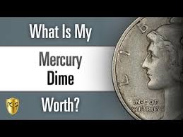 What Is My Mercury Dime Worth Youtube