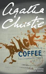 Translation dictionary english dictionary french english english french spanish english english spanish: Black Coffee By Agatha Christie Agatha Christie