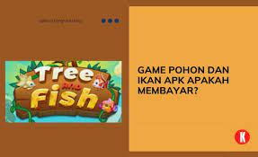 Game yang baru di rilis pada bulan mei 2021 ini sudah di unduh atau sekarang tiba saatnya kalian harus tahu apakah aplikasi game yang satu ini membayar atau tidak membayar. Game Pohon Dan Ikan Apakah Membayar Simak Faktanya Kak Ceng Com
