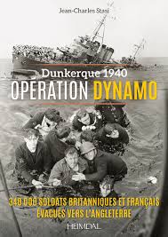 Looks at the british & german plans for the evacuation or elimination of the dunkirk. Operation Dynamo Dunkerque 1940