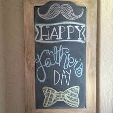 Fathers Day Chalkboard Art Chalkboard Art Quotes Chalkboard Art Chalkboard Art Diy