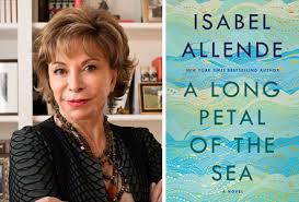 A long petal of the sea by isabel allende (translated by nick caistor and amanda hopkinson) is published by bloomsbury (£16.99). Isabel Allende With Michael Krasny A Long Petal Of The Sea Dominican University Book Passage