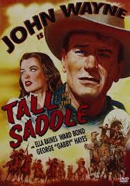 Amazon.com: Tall in the Saddle : John Wayne, Ella Raines, Ward Bond, George  'Gabby' Hayes, Audrey Long, Elisabeth Risdon, Donald Douglas, Paul Fix,  Russell Wade, Emory Parnell, Raymond Hatton, Harry Woods, Edwin