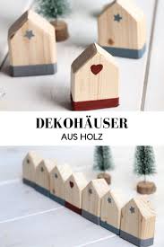 Diy Holzhauser Basteln Lavendelblog Weihnachtsschmuck Diy Holz Basteln Weihnachten Holz Deko Selber Machen