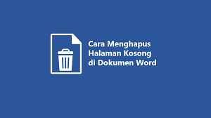Cara menghapus halaman kosong di akhir word. 3 Cara Ampuh Menghapus Halaman Kosong Di Word