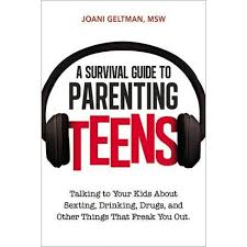 Tips for parenting during the teen years. A Survival Guide To Parenting Teens By Joani Geltman Paperback Target