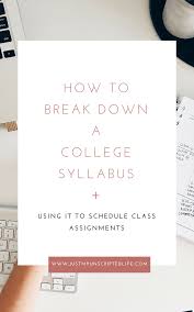Breaking Down A College Syllabus College Syllabus Study Tips College Education College