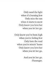 Pin By Tiffany Jasmine On Lyrics That Matter To Me 3 Music Quotes Lyrics Let Her Go Lyrics Best Song Lyrics