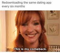 See more ideas about dating memes, memes, dating. 25 Best Dating App Memes A New Memes Which Memes Feature Memes