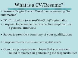 What to include in your cv tips for writing your cv How To Write A Cv What Is A Cv Resume Resume Origin French Word R Esume Meaning To Summarize Cv Curriculum Course Vitae Life Origin Latin Serves Ppt Download
