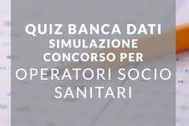 Quiz E Test Preparazione Concorsi Oss Concorsioss It