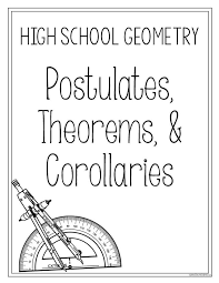 Postulates Corollaries Theorems List High School Geometry Geometry High School Geometry Proofs High School Geometry Notes