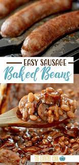 Easy Sausage Baked Beans Recipe Sausage Bake Baked Beans Side Dish Recipes Easy