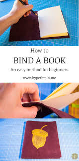 How To Bind A Book Bookbinding Tutorial Book Binding Binding Covers