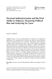 Law faculty universiti malaya media law printing press and publication act 1984 history of printing presses and publication act the printing presses and. Pdf Electoral Authoritarianism And The Print Media In Malaysia Measuring Political Bias And Analyzing Its Cause Jason P Abbott Academia Edu