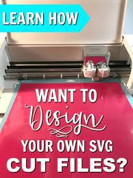 Download Learn How To Make Svg Files Cricut Tutorials Cricut Cricut Expression