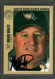 2005 Grandstand South Bend Silver Hawks #51 Mark Haley Card Signed Autograph