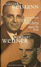 Zwischen zwei Epochen. Briefe 1946. Herausgegeben von Claus Baumgart und  Manfred Neuhaus. Mit einem Vorwort von Hermann Weber. von Reimann, Günter