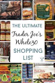 The Ultimate Trader Joe S Whole30 Shopping List Whole 30 Vegetarian Whole 30 Diet Whole 30 Meal Plan