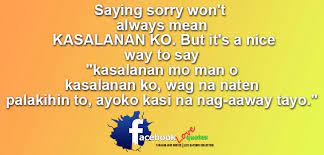 If you are really sorry and not capable of expressing your feelings like many: Sorry Quotes Tagalog Quotesgram