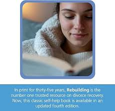Rebuilding: When Your Relationship Ends: Fisher EdD, Bruce, Alberti PhD,  Robert, Satir, Virginia M.: 9781626258242: Amazon.com: Books