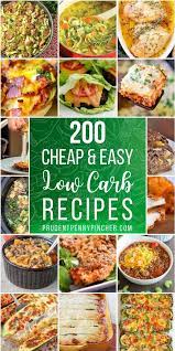 200 Cheap And Easy Low Carb Recipes Low Carb Diet Recipes Keto Recipes Easy Healthy Low Carb Recipes