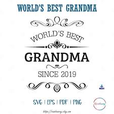 Download World S Best Grandma Svg Grandma Gift Mother S Day Etsy Grandma Gifts Personalized T Shirts Mother Gifts
