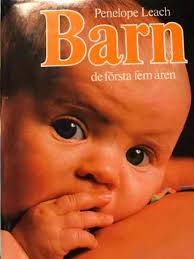 Barn de första fem åren av Penelope Leach på Bookis.com