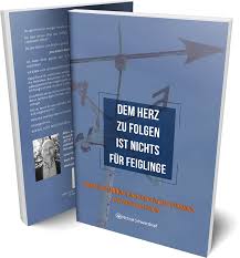 Jakob ist ein absoluter fachmann! Https Xn Glcksmensch Uhb De Dem Herz Zu Folgen Ist Nichts Fuer Feiglinge