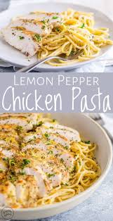 This Lemon Pepper Chicken Pasta Makes A Great Easy Inexpensive Meal For The Family Ju Lemon Chicken Pasta Lemon Pepper Chicken Pasta Chicken Stuffed Peppers