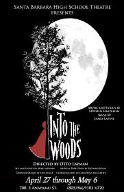 Maybe you would like to learn more about one of these? Into The Woods Santa Barbara High School Theatre