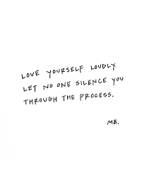 Love Yourself Everyday Quotes Words Words Quotes