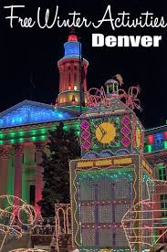 17 Free Things To Do In Denver In The Winter Traveling Mom Denver Travel Colorado Vacation Denver Activities