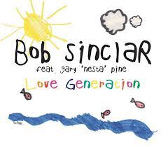 All of the charts, sales and streams, constantly updated. Love Generation Bob Sinclar Featuring Gary Pine Amazon De Musik Cds Vinyl