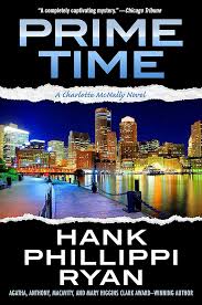 Prime Time: A Charlotte McNally Novel: Ryan, Hank Phillippi: 9780765384744:  Amazon.com: Books