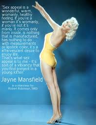 Enjoy the best jayne mansfield quotes and picture quotes! Jayne Mansfield Fans Facebook