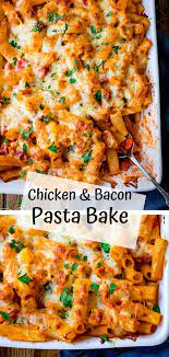 Chicken Bacon Pasta Bake Baked Chicken Pasta Recipes Cheesy Pasta Recipes Chicken And Bacon Pasta Bake