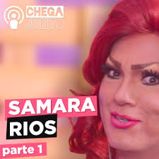 SAMARA RIOS: UMA DRAG QUE AMA FAZER HUMOR by Chega Junto