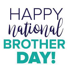 I love you & miss you so much… Brothersday2019 Hashtag On Twitter
