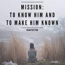 Not knowing god makes such depth of peace impossible. Mission To Know Him And To Make Him Known Daystar Com Family Mission Statements Christian Quotes Knowing God