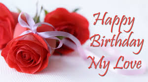Happy Birthday My Love Hd Images Happy Birthday My Love Happy Birthday Wishes Images Birthday Wishes For Mom