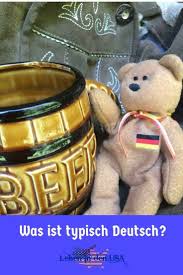 Menschen aus deutschland in ihren lebenswelten und deutsche gewohnheiten. Was Ist Typisch Deutsch German Teddy Bear Deutsch