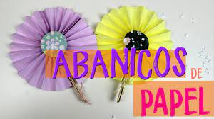 Como Hacer Abanicos De Papel Youtube
