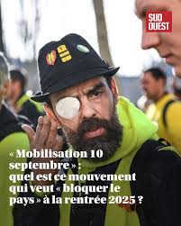 ❓ « Mobilisation 10 septembre » : quel est ce mouvement qui veut « bloquer  le pays » à la rentrée 2025 ? 🔗https://l.sudouest.fr/4VAe
