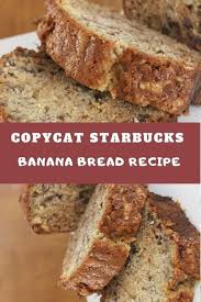 Copycat Starbucks Banana Bread Recipe My Frugal Adventures Recipe In 2020 Easy Banana Bread Recipe Banana Bread Recipe Moist Best Banana Bread